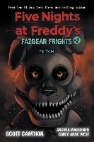 Book Cover for Fazbear Frights #2: Fetch by Scott Cawthon, Andrea Waggener, Carly Anne West