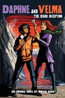 Book Cover for The Dark Deception (Daphne and Velma Novel #2) by Morgan Baden