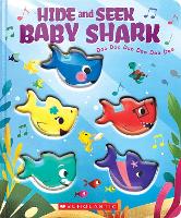 Book Cover for Hide-and-Seek, Baby Shark! Doo Doo Doo Doo Doo Doo by Scholastic Inc