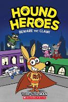 Book Cover for Beware the Claw! (Hound Heroes #1) by Todd Goldman