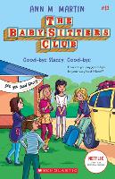 Book Cover for The Babysitters Club #13: Good-Bye Stacey, Good-Bye (b&w) by Ann M. Martin
