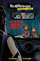 Book Cover for The Raven Brooks Disaster (Hello Neighbor: Graphic Novel #2) by Zac Gorman