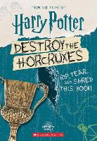 Book Cover for Destroy the Horcruxes! by Scholastic, Terrance Crawford