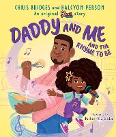 Book Cover for Daddy and Me and the Rhyme to Be by Ludacris, Halcyon Person