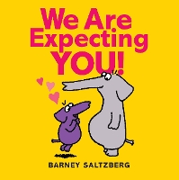 Book Cover for We Are Expecting You by Barney Saltzberg