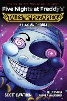 Book Cover for Somniphobia (Five Nights at Freddy's: Tales from the Pizzaplex #3) by Scott Cawthon