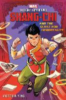 Book Cover for Shang-Chi and the Quest for Immortality by Victoria Ying
