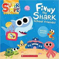 Book Cover for Finny the Shark: School Friends (with stickers) by Melissa Maxwell