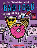 Book Cover for Bad Food: Live and Let Fry by Eric Luper