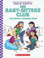 Book Cover for The Baby-Sitter's Club: The Official Colouring Book by Ann M. Martin