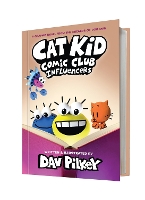 Book Cover for Cat Kid Comic Club. Influencers by Dav Pilkey, Jose Garibaldi, Wes Dzioba