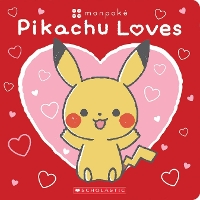 Book Cover for Pikachu Loves (Pok?mon: Monpok? Board Book) by Scholastic