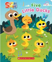Book Cover for SUPER SIMPLE: FIVE LITTLE DUCKS SQUISHY COUNTDOWN BOOK by Scholastic