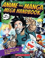 Book Cover for Anime and Manga Mega Handbook by Scholastic