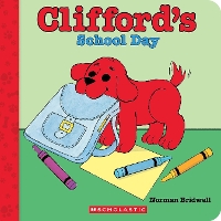 Book Cover for Clifford's School Day (Board Book) by Norman Bridwell