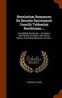 Book Cover for Breviarium Romanum Ex Decreto Sacrosancti Concilii Tridentini Restitutum ... by Catholic Church