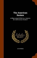 Book Cover for The American Review by Anonymous