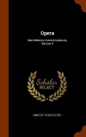 Book Cover for Opera by Marcus Tullius Cicero