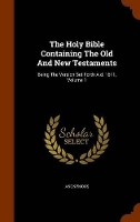 Book Cover for The Holy Bible Containing the Old and New Testaments by Anonymous