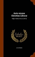 Book Cover for Ante-Nicene Christian Library by Anonymous
