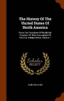 Book Cover for The History of the United States of North America by James Grahame