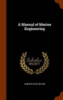 Book Cover for A Manual of Marine Engineering by Albert Edward Seaton