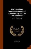 Book Cover for The Preacher's Complete Homiletical Commentary on the Old Testament by Anonymous