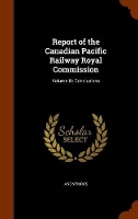 Book Cover for Report of the Canadian Pacific Railway Royal Commission by Anonymous