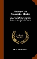 Book Cover for History of the Conquest of Mexico by William Hickling Prescott