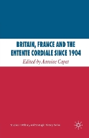 Book Cover for Britain, France and the Entente Cordiale Since 1904 by A Capet