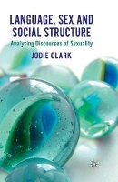 Book Cover for Language, Sex and Social Structure by J Clark