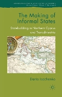 Book Cover for The Making of Informal States by D Isachenko