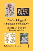 Book Cover for The Sociology of Language and Religion by Tope Omoniyi