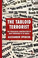 Book Cover for The Tabloid Terrorist by A. Spencer