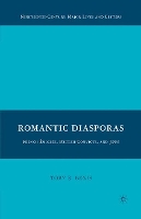 Book Cover for Romantic Diasporas: French Émigrés, British Convicts, and Jews by T Benis