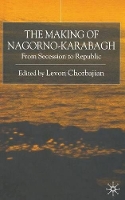 Book Cover for The Making of Nagorno-Karabagh by Levon Chorbajian