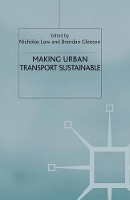 Book Cover for Making Urban Transport Sustainable by N Low
