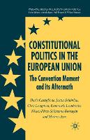 Book Cover for Constitutional Politics in the European Union by D Castiglione, J Schönlau, C Longman, E Lombardo