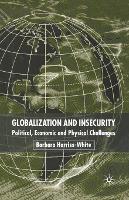 Book Cover for Globalization and Insecurity by Barbara HarrissWhite