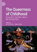 Book Cover for The Queerness of Childhood by Anna Fishzon