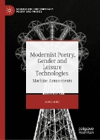 Book Cover for Modernist Poetry, Gender and Leisure Technologies by Alex Goody