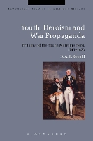 Book Cover for Youth, Heroism and War Propaganda by D A B Ronald