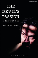 Book Cover for The Devil's Passion or Easter in Hell by Justin Playwright, UK Butcher