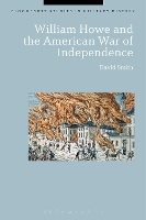 Book Cover for William Howe and the American War of Independence by David Smith