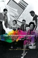 Book Cover for The Fashion Forecasters by Regina Lee (University of Leeds, UK) Blaszczyk