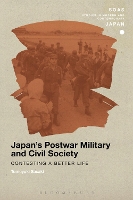 Book Cover for Japan's Postwar Military and Civil Society by Tomoyuki Sasaki