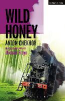 Book Cover for Wild Honey by Anton Chekhov