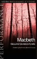 Book Cover for Macbeth: Arden Performance Editions by William Shakespeare