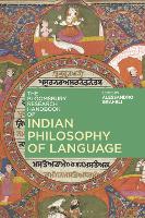 Book Cover for The Bloomsbury Research Handbook of Indian Philosophy of Language by Alessandro (Austrian Academy of Science, Austria) Graheli