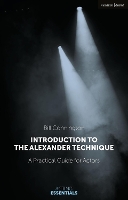 Book Cover for Introduction to the Alexander Technique by Bill (Yale School of Drama, USA) Connington